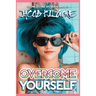Overcome Yourself