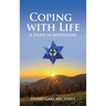 Coping With Life: A Study In Adaptation
