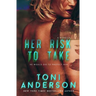 Her Risk To Take: A Western Romantic Suspense Christmas Novella