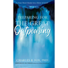 Preparing for the Great Outpouring: Is Your Heart Ready For A Move Of God?