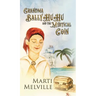Grandma BallyHuHu: and the Mystical Coin