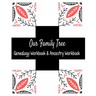 Our Family Tree Genealogy Workbook & Ancestry Tracker: Research Family Heritage and Track Ancestry in this Genealogy Workbook 8x10 � 90 Pages