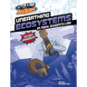 Unearthing Ecosystems in Max Axiom's Lab