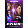 Pink Dwarf: An Erotic Parody