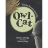 Daniel Boone And The Owl-Cat