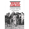 Benevolent Assimilation: The American Conquest of the Philippines, 1899-1903