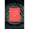 The Meaning of Masonry: Easy to Read Layout