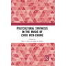 Polycultural Synthesis in the Music of Chou Wen-chung