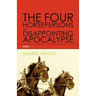 The Four Horsepersons of a Disappointing Apocalypse