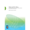 Adam and Eve Story, Vol. 1: In the Hebrew Bible and in Ancient Jewish Writings Including the New Testament