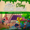 Allie's Slimy Christmas Adventure
