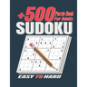 +500 Sudoku Puzzles Book for Adults .: Easy to Hard Sudoku Puzzle books for Adults . Sudoku Book With +500 Sudoku Puzzles For Adults With Solutions .