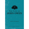 The Life of John Owen