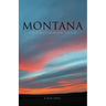 Montana: An Uncommon Land