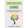 Empowering Change: A Guide to Cultivating Your Nonprofit Business