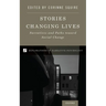 Stories Changing Lives: Narratives and Paths Toward Social Change