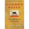 Golden State: The Making of California