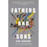 Fathers and Sons (Warbler Classics Annotated Edition)