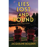 Lies Lost and Found