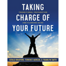 Taking Charge of Your Future
