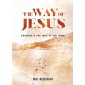 The Way of Jesus: Covered in the Dust of the Rabbi