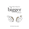 Can You Hold A Bigger Space?