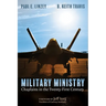 Military Ministry: Chaplains in the Twenty-First Century