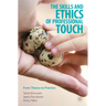 The Skills and Ethics of Professional Touch: From Theory to Practice