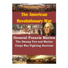 General Francis Marion The Swamp Fox and Marine Corps War Fighting Doctrine