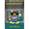 Cybersecurity: A Children's Guide to Being Safe Online
