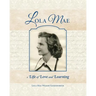 Lola Mae: A Life of Love and Learning