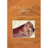Bam Bam's Story: A Celebrated Life