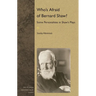 Who's Afraid of Bernard Shaw?: Some Personalities in Shaw's Plays
