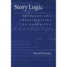 Story Logic: Problems and Possibilties of Narrative