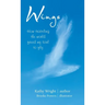 Wings: How Traveling the World Freed My Soul to Fly