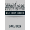 Music Theory Handbook: A Concise Handbook for Aspiring Musicians.