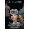 Daughter of the KGB: The American Wilderness