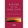 Before it is Too Late: A Dialogue