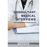 Consultant Medical Interviews