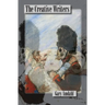 The Creative Writers: A Burlesque of the Imagination on Totalitarian Themes in the Manner of Émile Cohl and Les Arts Incohérents Harry Everett Smith,