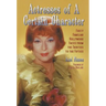 Actresses of a Certain Character: Forty Familiar Hollywood Faces from the Thirties to the Fifties