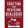 Crafting and Revising Dialogue
