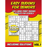 Easy Sudoku for Seniors: 320 Large Print Sudoku Puzzles for Elderly With Solutions