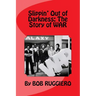 Slippin' Out of Darkness: The Story of WAR