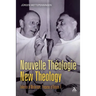 Nouvelle Théologie - New Theology: Inheritor of Modernism, Precursor of Vatican II