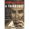 A Third Face: My Tale of Writing, Fighting, and Filmmaking
