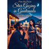 Poetic Art Presents: Star Gazing In Guatemala by Elias Shabazz
