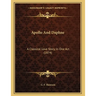 Apollo And Daphne: A Classical Love Story, In One Act (1874)