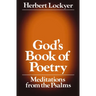 The God's Book of Poetry: Meditations from the Psalms