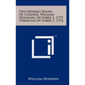 The Orderly Books Of Colonel William Henshaw, October 1, 1775 Through October 3, 1776